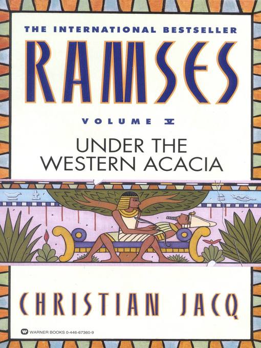 Title details for Under the Western Acacia by Christian Jacq - Available